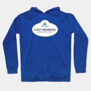 Thank You Cast Members Hoodie